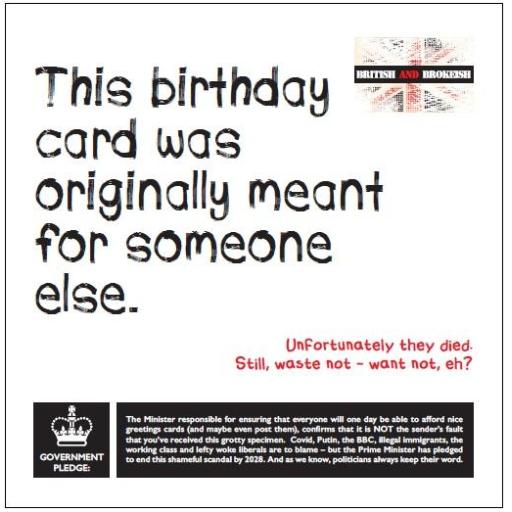 British and Brokeish Card - This birthday card was originally meant for someone else